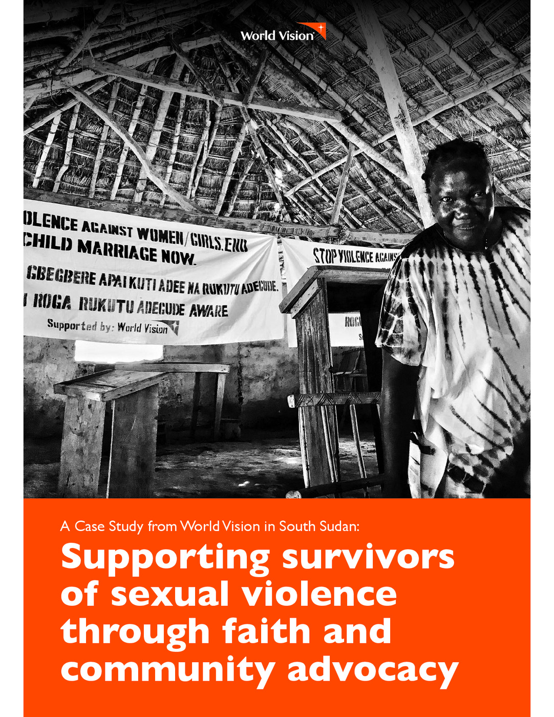 A Case Study from World Vision in South Sudan: Supporting survivors of sexual violence through faith and community advocacy