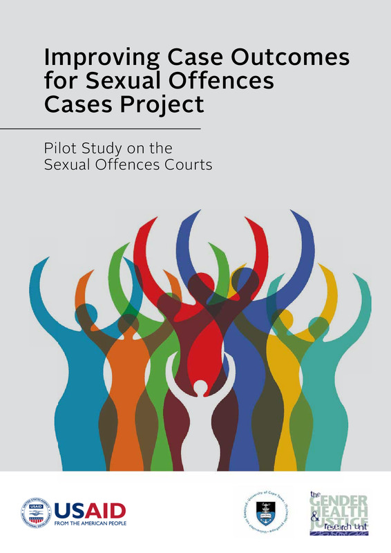 Improving Case Outcomes for Sexual Offences Cases Project: Pilot Study on Sexual Offences Courts 