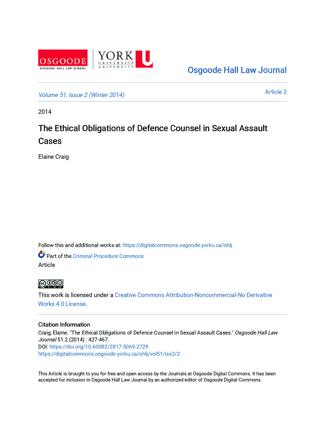 The Ethical Obligations of Defence Counsel in Sexual Assault<br /><br />
Cases 