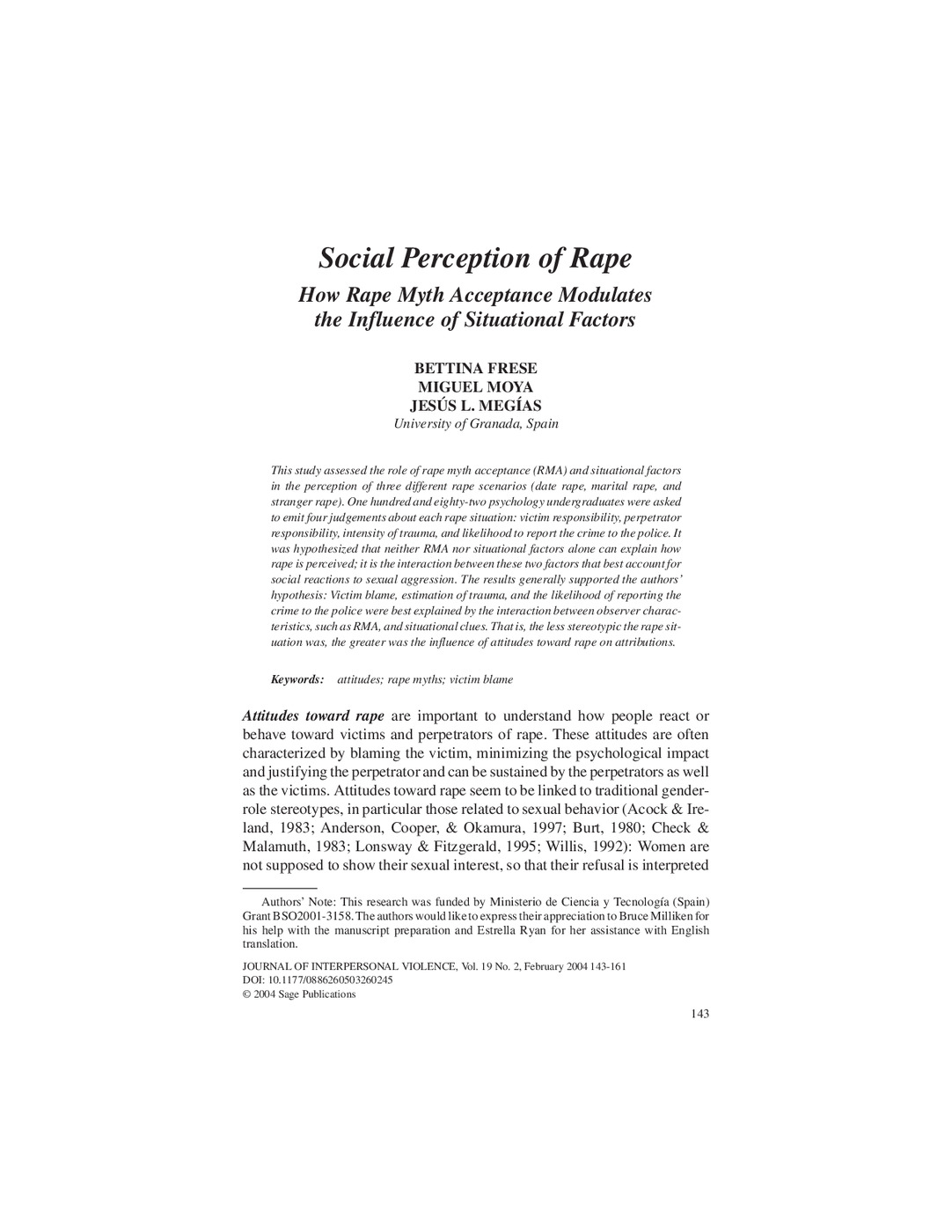 Social Perception of Rape: How Rape Myth Acceptance Modulates the Influence of Situational Factors