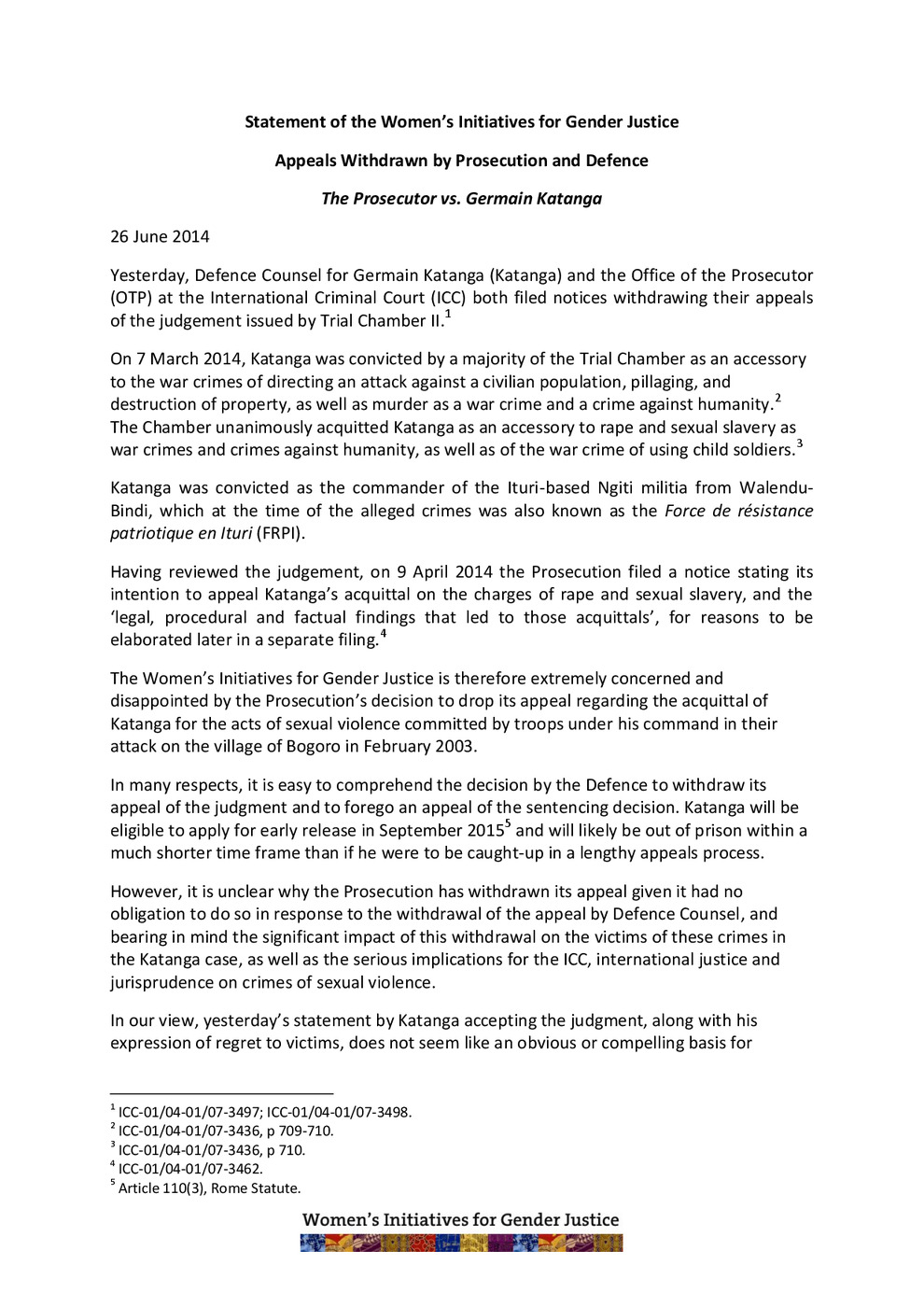 Statement of the Women’s Initiatives for Gender Justice- Appeals Withdrawn by Prosecution and Defence The Prosecutor vs. Germain Katanga